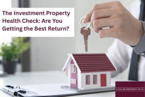 The Investment Property Health Check Are You Getting the Best Return Hero
